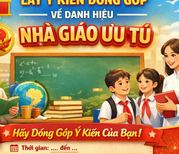 Lấy ý kiến về nhà giáo ưu tú "Lê Thị Thanh Nhã"